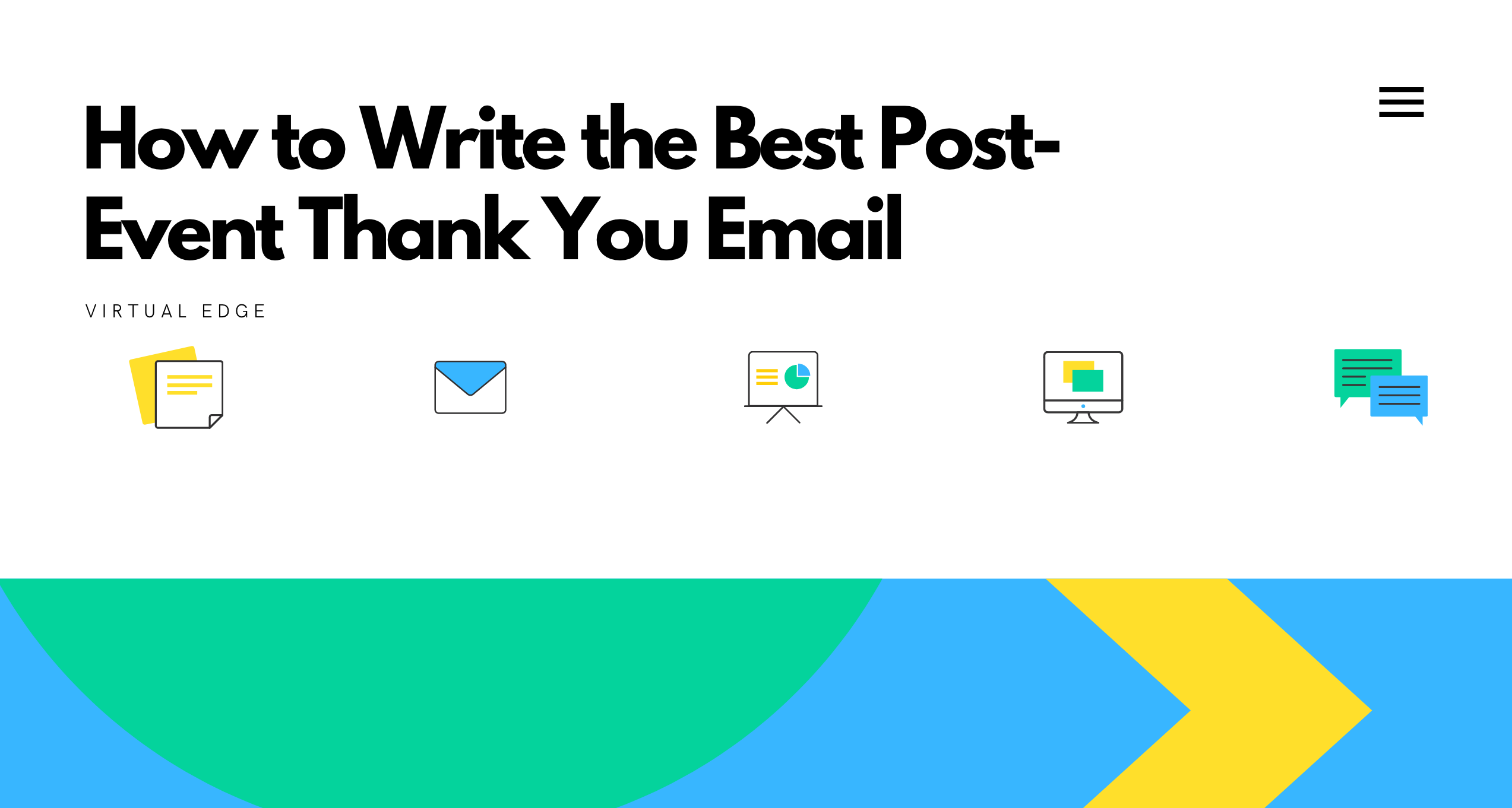 How To Write The Best Post Event Thank You Email Thank You Messages For Event Attendees