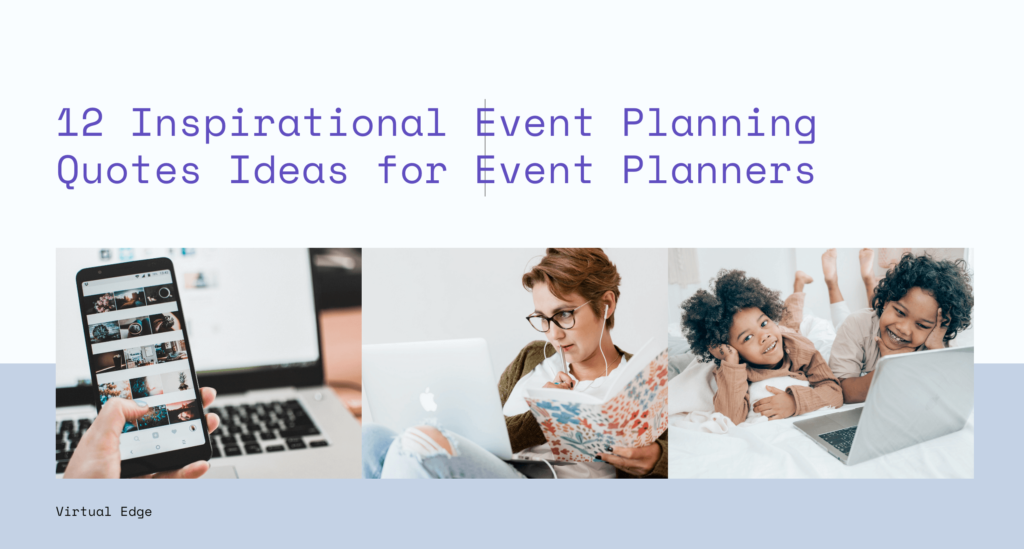 12 Inspirational Event Planning Quotes Ideas for Event Planners