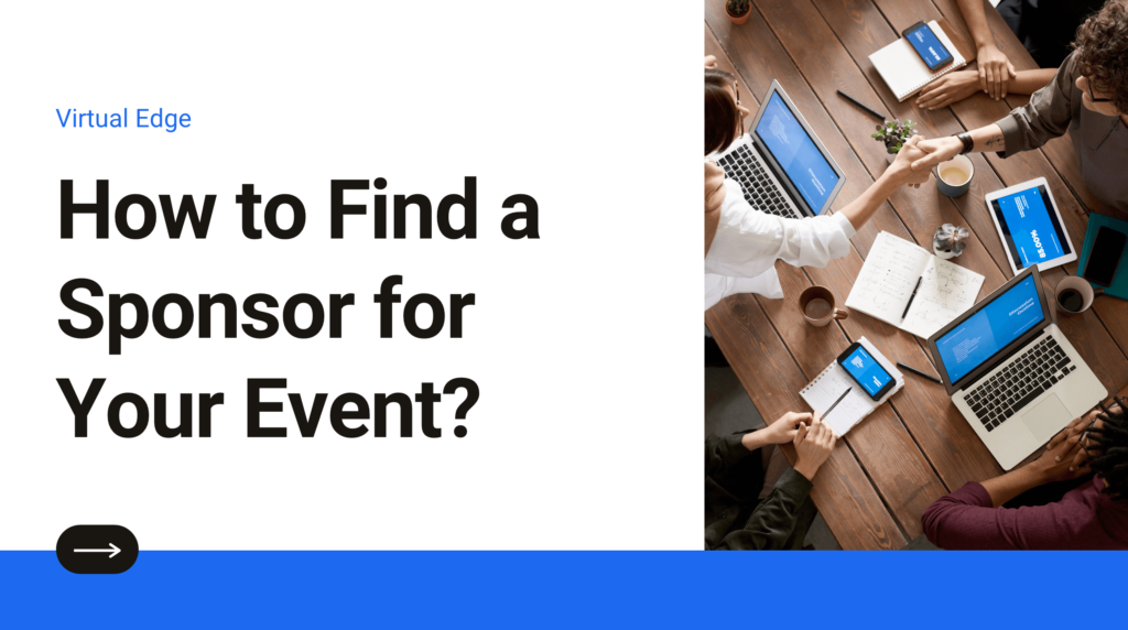 How to Find a Sponsor for Your Event?