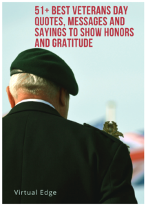 51+ Best Veterans Day Quotes, Messages and Sayings to Show Honors and Gratitude