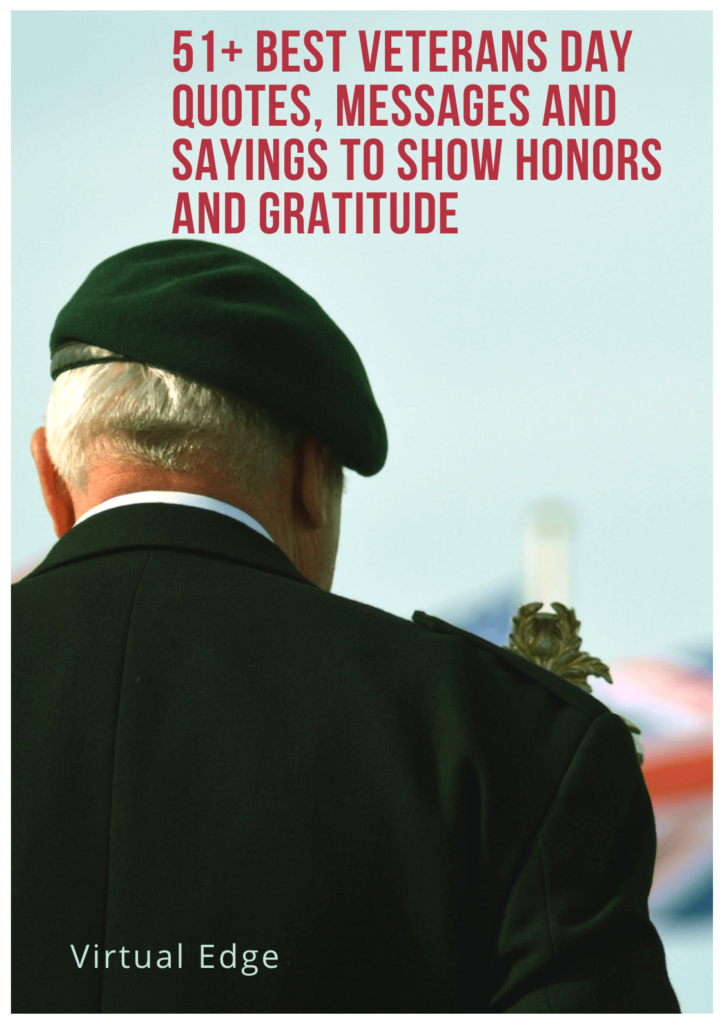 51+ Best Veterans Day Quotes, Messages and Sayings to Show Honors and Gratitude