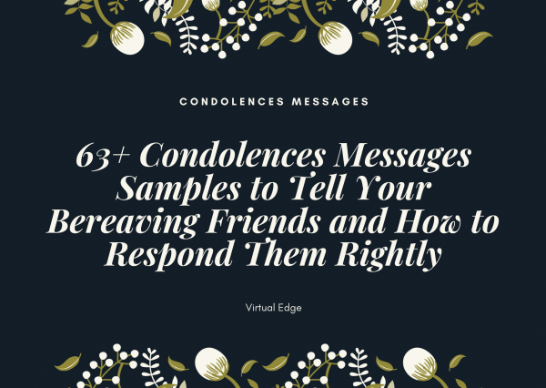 65+ Condolences Messages Samples to Tell Your Bereaving Friends and How