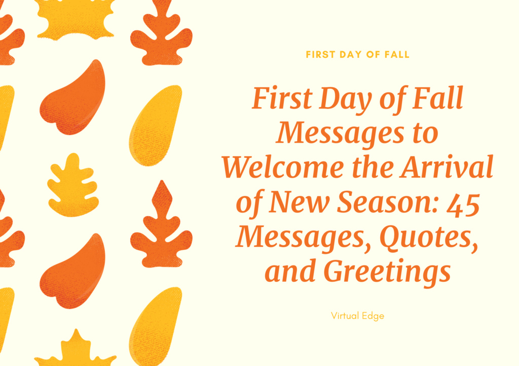 50 First Day of Fall Messages Quotes, and Greetings to the