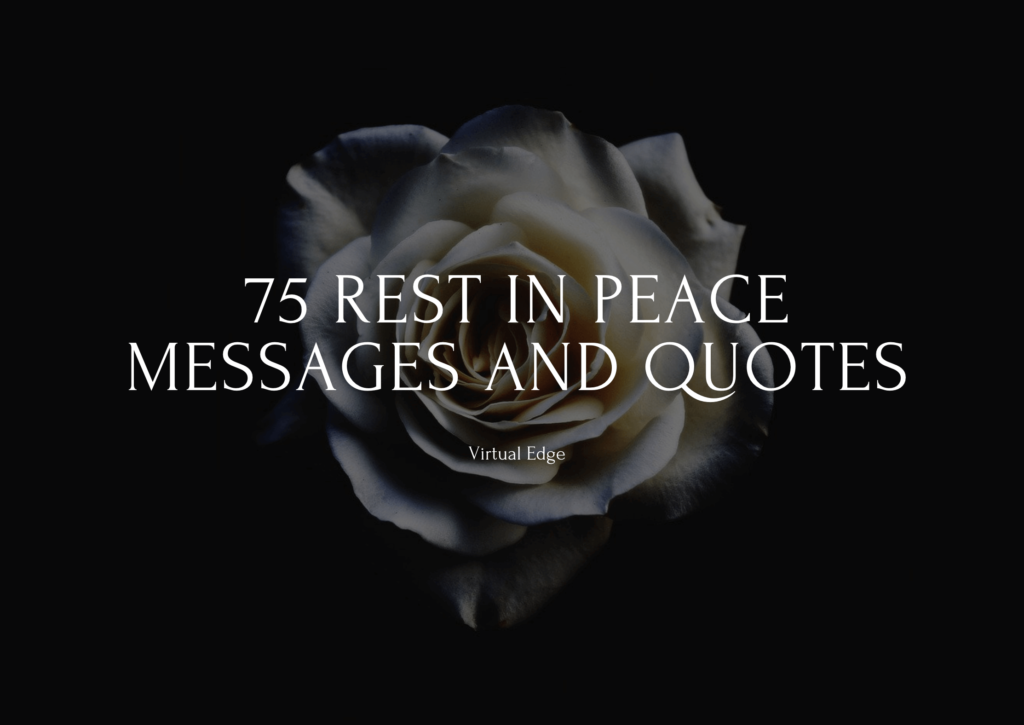 75 Rest in Peace Messages and Quotes