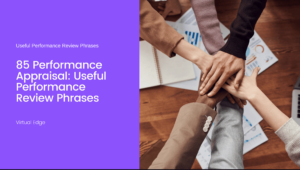 85 Performance Appraisal, Useful Performance Review Phrases 85 Performance Appraisal: Useful Performance Review Phrases